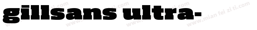 gillsans ultra字体转换